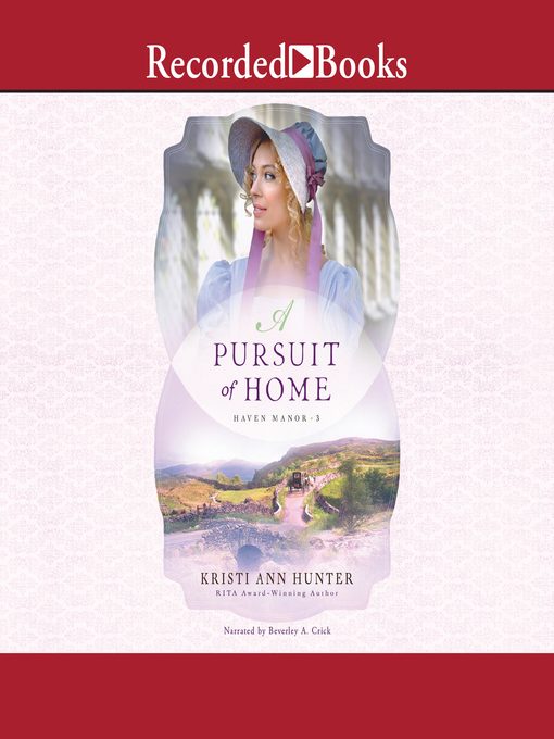 Title details for A Pursuit of Home by Kristi Ann Hunter - Wait list